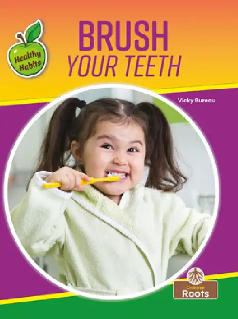 Brush Your Teeth by Vicky Bureau