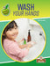 Wash Your Hands by Vicky Bureau