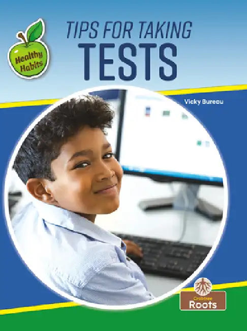 Tips for Taking Tests by Vicky Bureau