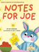 Notes for Joe by Kim Thompson
