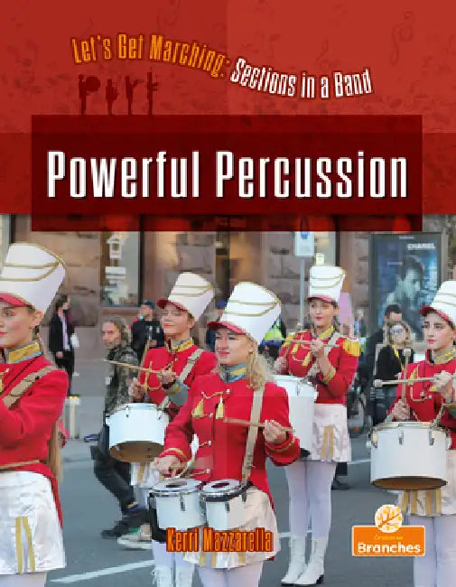 Powerful Percussion by Kerri Mazzarella