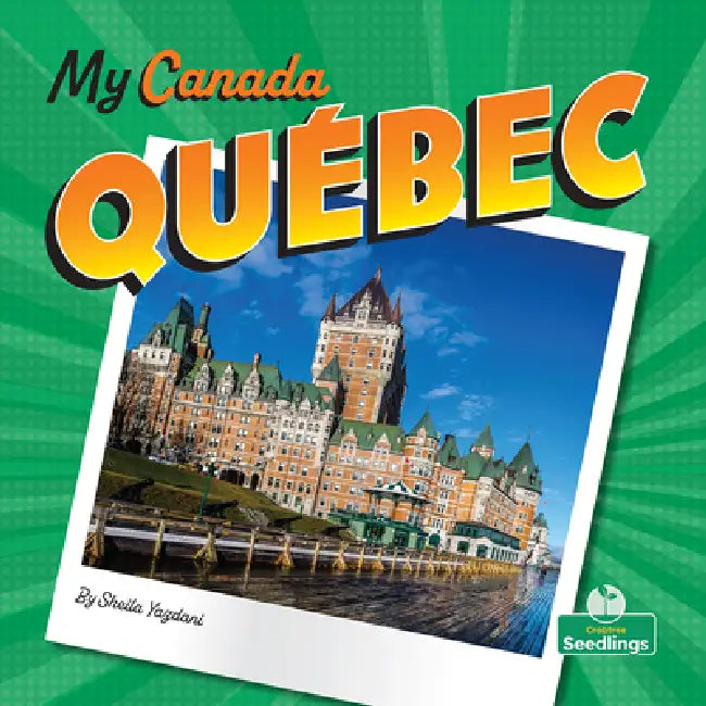 Québec by Sheila Yazdani, Bobbie Houser