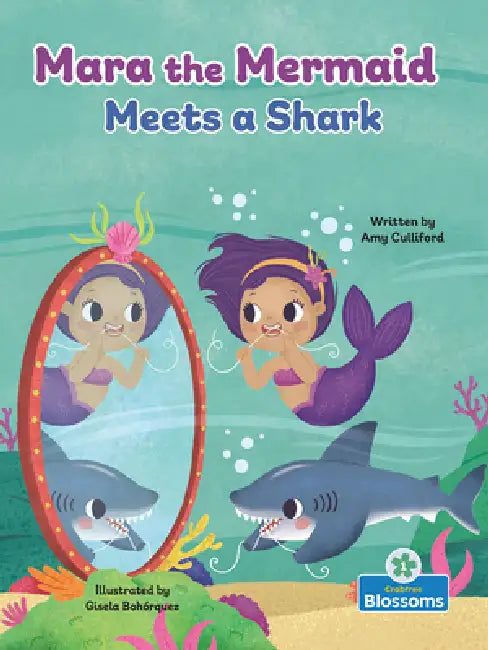Mara the Mermaid Meets a Shark by Amy Culliford, Gisela Bohórquez