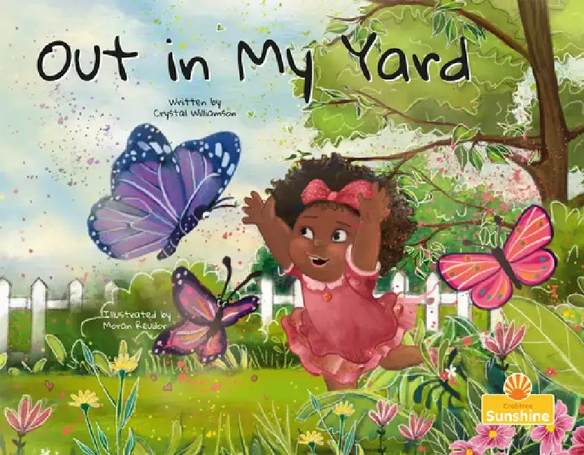Out in My Yard by Crystal Williamson