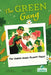 The Green Gang Plants Trees by Laurie Friedman