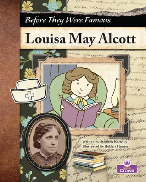 Louisa May Alcott by Stephen Krensky, Bobbie Houser