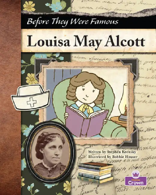 Louisa May Alcott by Stephen Krensky, Bobbie Houser