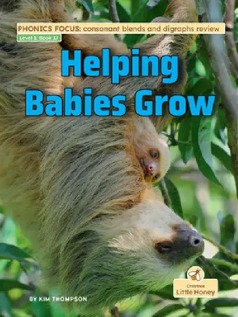 Helping Babies Grow by Kim Thompson