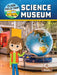 Science Museum by Corinne Fickett, Bobbie Houser