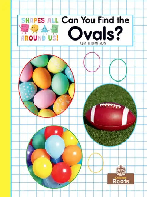 Can You Find the Ovals? by Kim Thompson
