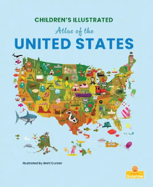 Children's Illustrated Atlas of the United States by Madison Parker