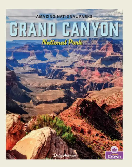 Grand Canyon National Park by Daisy Anderson