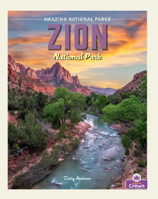 Zion National Park by Daisy Anderson