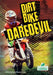 Dirt Bike Daredevil by Thomas Kingsley Troupe