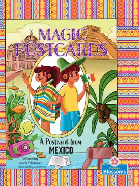 A Postcard from Mexico by Laurie Friedman