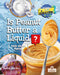 Is Peanut Butter a Liquid? by Rachel Stuckey