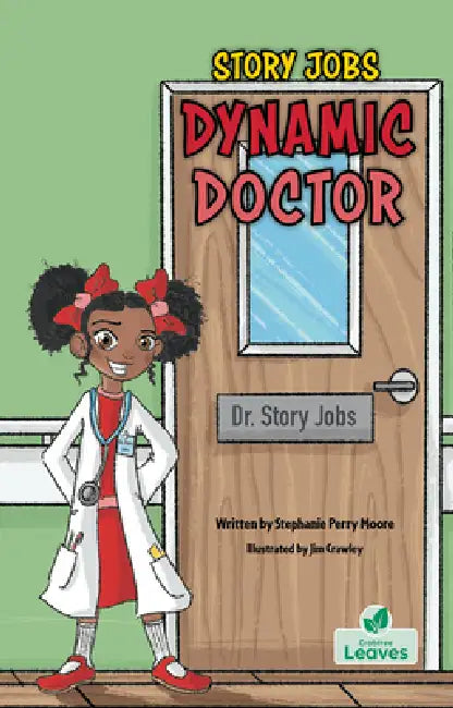 Dynamic Doctor by Stephanie Perry Moore