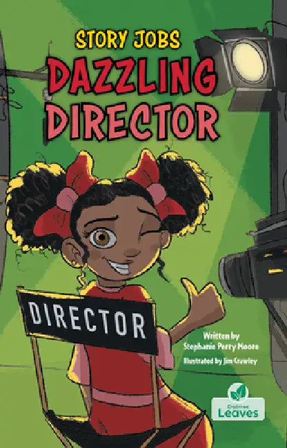Dazzling Director by Stephanie Perry Moore