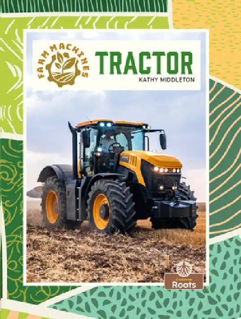 Tractor by Kathy Middleton