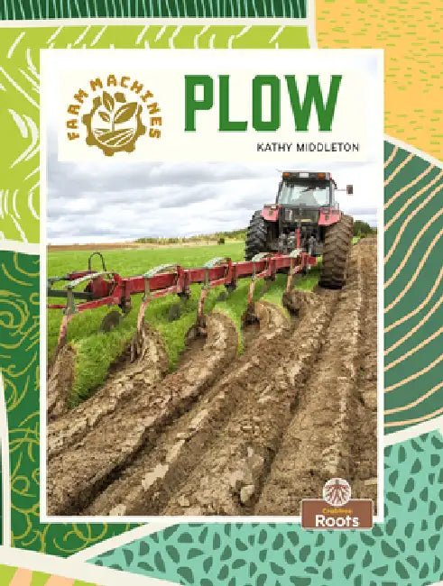 Plow by Kathy Middleton