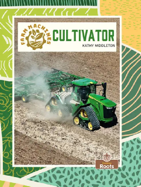 Cultivator by Kathy Middleton