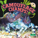 Camouflage Champs! by Tracy Vonder Brink