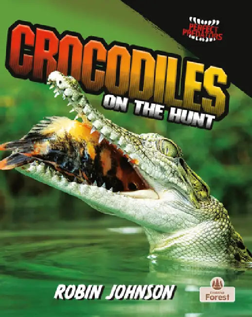 Crocodiles on the Hunt by Robin Johnson