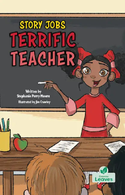 Terrific Teacher by Stephanie Perry Moore