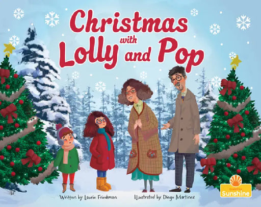 Christmas with Lolly and Pop by Laurie Friedman