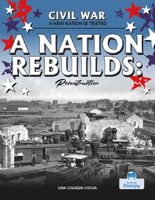A Nation Rebuilds by Lisa Colozza Cocca