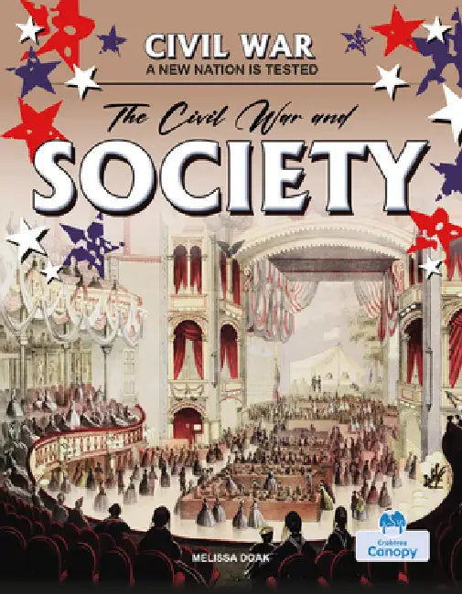 The Civil War and Society by Melissa Doak