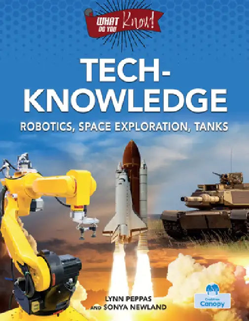 Tech-Knowledge by Sonya Newland Lynn Peppas