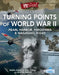 Turning Points of World War II by Lynn Peppas Robin Johnson