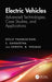 Electric Vehicles: Advanced Technologies, Case Studies, and Applications by Dolly Thankachan