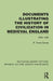 Documents Illustrating the History of Civilization in Medieval England by R. Trevor Davies