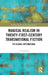 Magical Realism in Twenty-First-Century Transnational Fiction: The Global Supernatural by D. Chichester