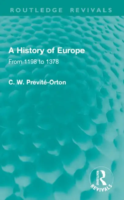A History of Europe by C. W. Previté-Orton