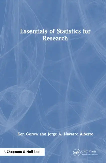 Essentials of Statistics for Research by Ken Gerow, Jorge Navarro Alberto