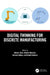 Digital Twinning for Discrete Manufacturing by Haiyan Zhao