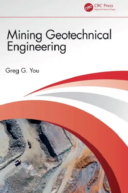Mining Geotechnical Engineering by Greg G. You