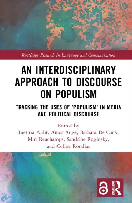 An Interdisciplinary Approach to Discourse on Populism by Laetitia Aulit