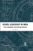 School Leadership In India: Styles Behaviours Functions and Practices by N. Mythili