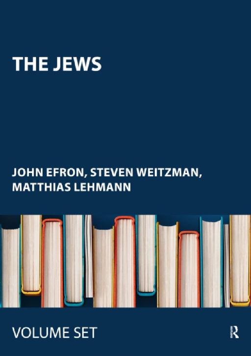 The Jews: A History, 2-Volume Set by John Efron