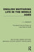 English Wayfaring Life in the Middle Ages by J. J. Jusserand