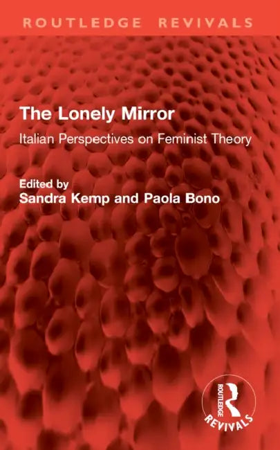 The Lonely Mirror by Sandra Kemp
