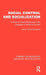Social Control and Socialization: A Study of Class Differences in the Language of Maternal Control by Jenny Cook-Gumperz
