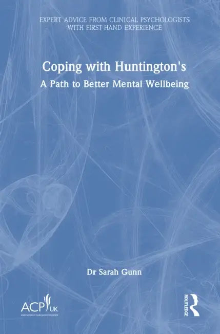 Coping with Huntington's by Sarah Gunn