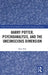 Harry Potter, Psychoanalysis, and the Unconscious Dimension by Mary Pyle