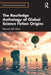 The Routledge Anthology of Global Science Fiction Origins by Bill Gillard
