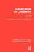 A Question of Answers by W. P. Robinson